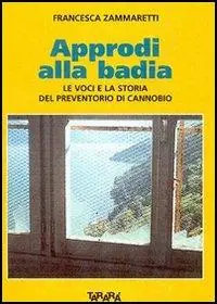 Approdi alla badia. La storia e le voci del preventorio di Cannobio Rechtstreeks Van De Fabrikant