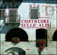 Dagaanbieding Costruire sulle Alpi