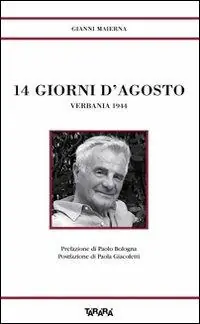 Finale Uitverkoop Quattordici giorni di agosto. Verbania 1944