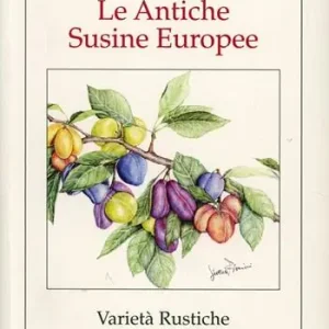 Le antiche susine europee. Varietà rustiche per il frutteto amatoriale Uitverkoop