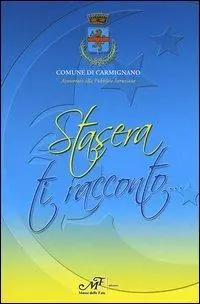 Hete Deal Stasera ti racconto... Premio letterario «Il Campano» 2004
