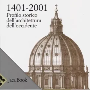 1401-2001. Profilo storico dell‘architettura occidentale Bestel Nu