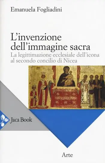 L‘invenzione dell‘immagine sacra. La legittimazione ecclesiale dell‘icona al secondo concilio di Nicea Seizoensaanbieding