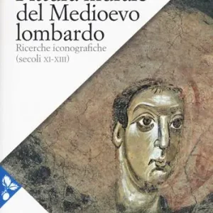 Pittura murale del Medioevo lombardo. Ricerche iconografiche (Secoli XI-XIII) Express Levering