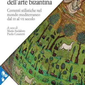 Korting Alle origini dell‘arte bizantina. Correnti stilistiche nel mondo mediterraneo dal III al VII secolo. Nuova ediz.