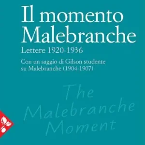 Actieprijs Il momento Malebranche. Lettere 1920-1936