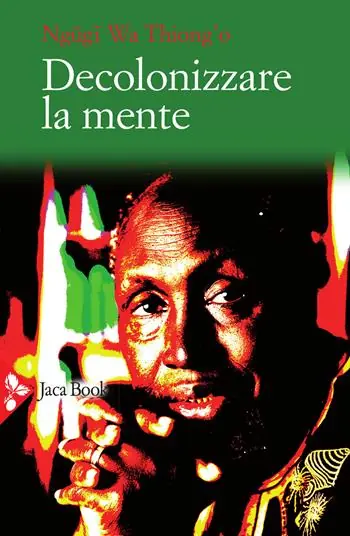 Op = Op Decolonizzare la mente. La politica della lingua nella letteratura africana