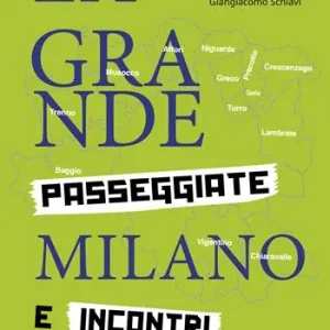 Flitsaanbieding La grande Milano. Passeggiate e incontri