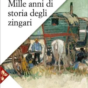 Express Levering Mille anni di storia degli zingari. Nuova ediz.