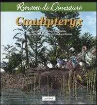 Beperkt Aanbod Caudipteryx. Ritratti di dinosauri. Ediz. illustrata