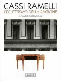 Laatste Versie Cassi Ramelli. L‘eclettismo della ragione