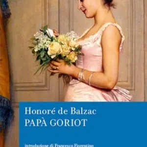 Papà Goriot Exclusieve Aanbieding