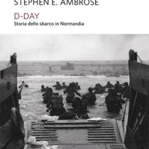 Flitsaanbieding D-Day. Storia dello sbarco in Normandia