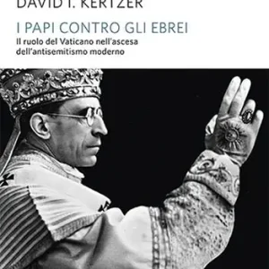 I papi contro gli ebrei. Il ruolo del Vaticano nell‘ascesa dell‘antisemitismo moderno Alleen Vandaag