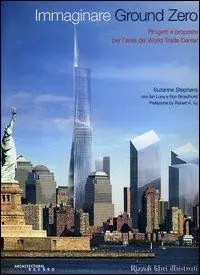 Immaginare Ground Zero. Progetti e proposte per l‘area del World Trade Center Fabrieksprijs