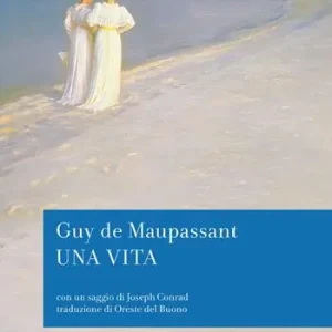 Alleen Vandaag Una vita. Con un saggio di Joseph Conrad