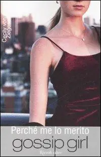 Perché me lo merito. Gossip girl Bestel Nu