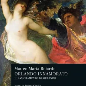 Flitsaanbieding Orlando innamorato (L‘inamoramento de Orlando)