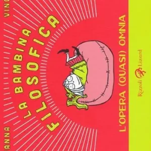 Beste Prijs La bambina filosofica. L‘opera (quasi) omnia