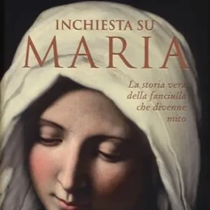 Actieprijs Inchiesta su Maria. La storia vera della fanciulla che divenne mito