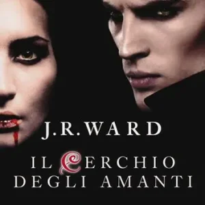 Aanbieding Il cerchio degli amanti. La confraternita del pugnale nero. Vol. 11