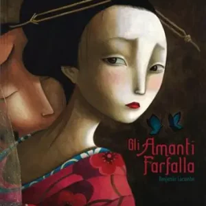 Gli amanti farfalla. Ediz. illustrata Op = Op