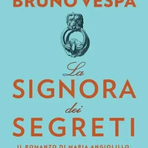Beperkte Voorraad La signora dei segreti. Il romanzo di Maria Angiolillo. Amore e potere nell‘ultimo salotto d‘Italia