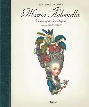 Maria Antonietta. Il diario segreto di una regina. Ediz. illustrata Laatste Kans
