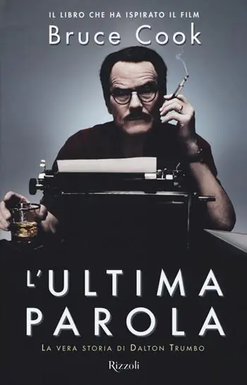 L‘ultima parola. La vera storia di Dalton Trumbo Direct Verzonden