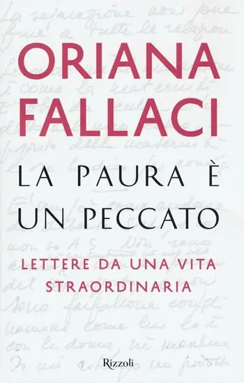 La paura è un peccato. Lettere da una vita straordinaria Favoriet