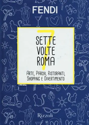 Sette volte Roma. Arte, parchi, ristoranti, shopping e divertimento Favoriet