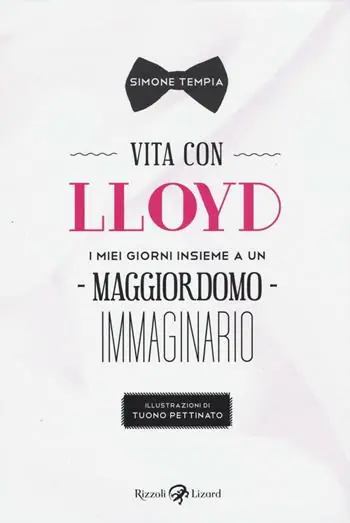 Gratis Retour Vita con Lloyd. I miei giorni insieme a un maggiordomo immaginario
