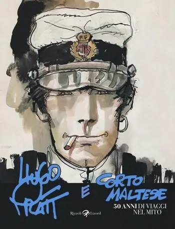 Beperkte Voorraad Hugo Pratt e Corto Maltese. 50 anni di viaggi nel mito. Catalogo della mostra (Bologna, 4 novembre 2016-19 marzo 2017). Ediz. illustrata