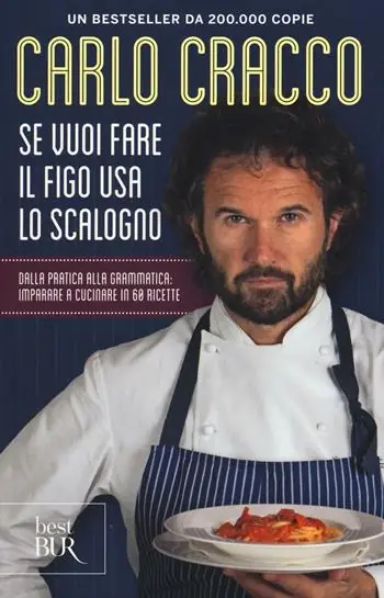 Se vuoi fare il figo usa lo scalogno. Dalla pratica alla grammatica imparare a cucinare in 60 ricette Lage Prijs