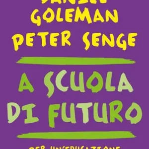 A scuola di futuro. Per un‘educazione realmente moderna Alleen Vandaag
