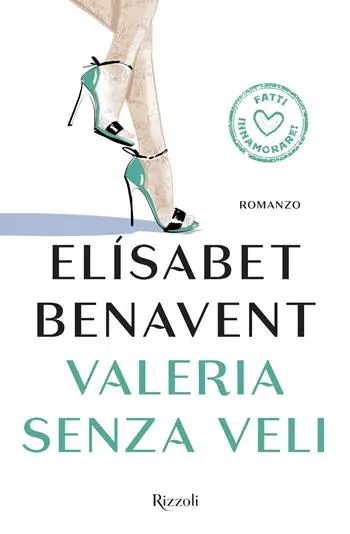 Valeria senza veli. Fatti innamorare! Lage Kosten