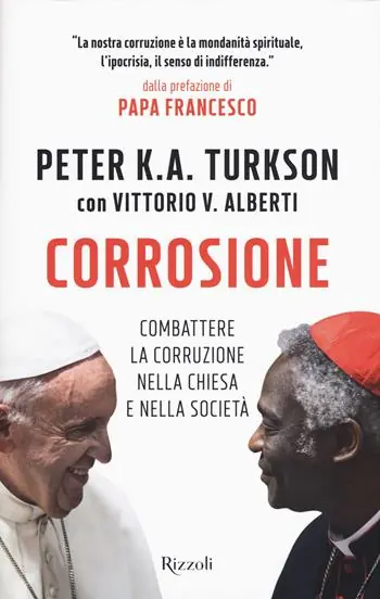 Finale Uitverkoop Corrosione. Combattere la corruzione nella Chiesa e nella società