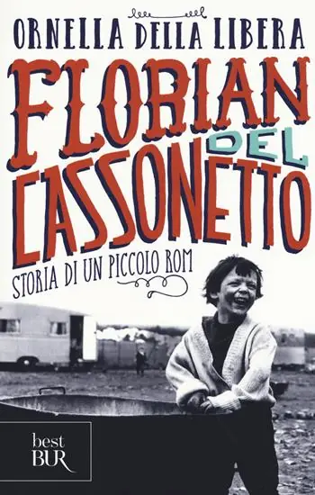 Finale Uitverkoop Florian del cassonetto. Storia di un piccolo rom