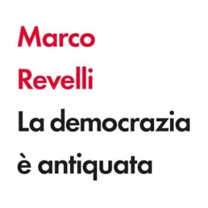 La democrazia è antiquata Op = Op