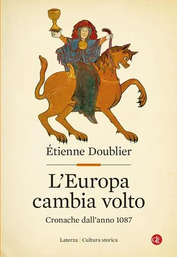 L‘Europa cambia volto. Cronache dall‘anno 1087 Aanbieding