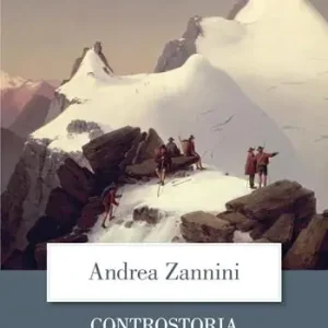 Controstoria dell‘alpinismo Bestel Nu