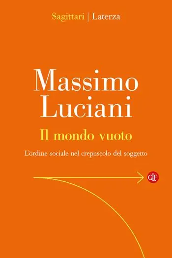 Direct Verzonden Il mondo vuoto. L‘ordine sociale nel crepuscolo del soggetto