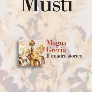 Magna Grecia. Il quadro storico Favoriet