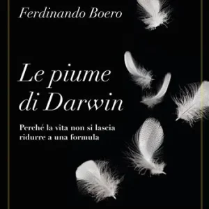 Flitsaanbieding Le piume di Darwin. Perché la vita non si lascia ridurre a una formula