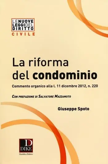 Veilige Betaling La riforma del condominio. Commento organico alla L. 11 dicembre 2012, n. 220
