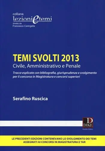 Temi svolti 2013. Civile, amministrativo e penale Beperkt Aanbod