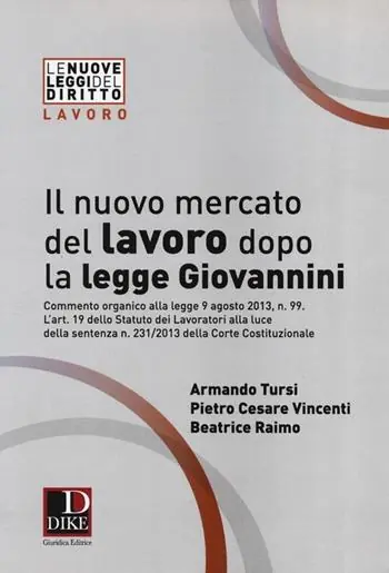Veilige Betaling Il nuovo mercato del lavoro dopo la legge Giovannini