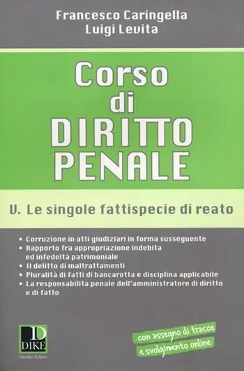 Corso di diritto penale. Vol. 5 Le singole fattispecie di reato Dagaanbieding