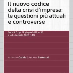 Koop Vandaag Il nuovo codice della crisi d‘impresa le questioni più attuali e controverse