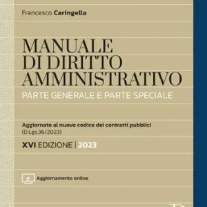 Manuale di diritto amministrativo. Parte generale e parte speciale. Con aggiornamento online Finale Uitverkoop